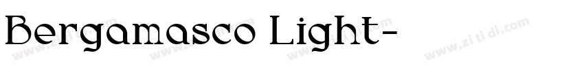 Bergamasco Light字体转换 Bergamasco Light字体转换